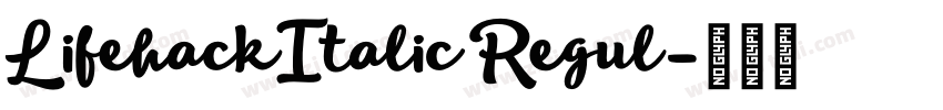 LifehackItalic Regul字体转换 LifehackItalic Regul字体转换